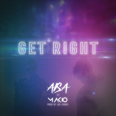 Aisa - Get Right ft. Makio (Prod. Las Venus)