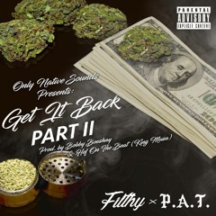 Get It Back feat. Filthy & P.A.T.