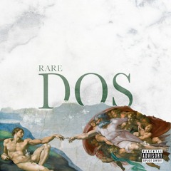Dos (Ft. Dominic Fike)