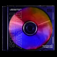 The Way It Feels (feat. Fancy Cars)