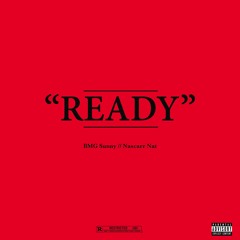 READY feat. BMG Sunny