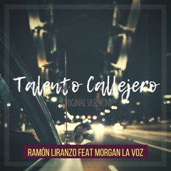 Talento Callejero  feat. Morgan La Voz & El Flow