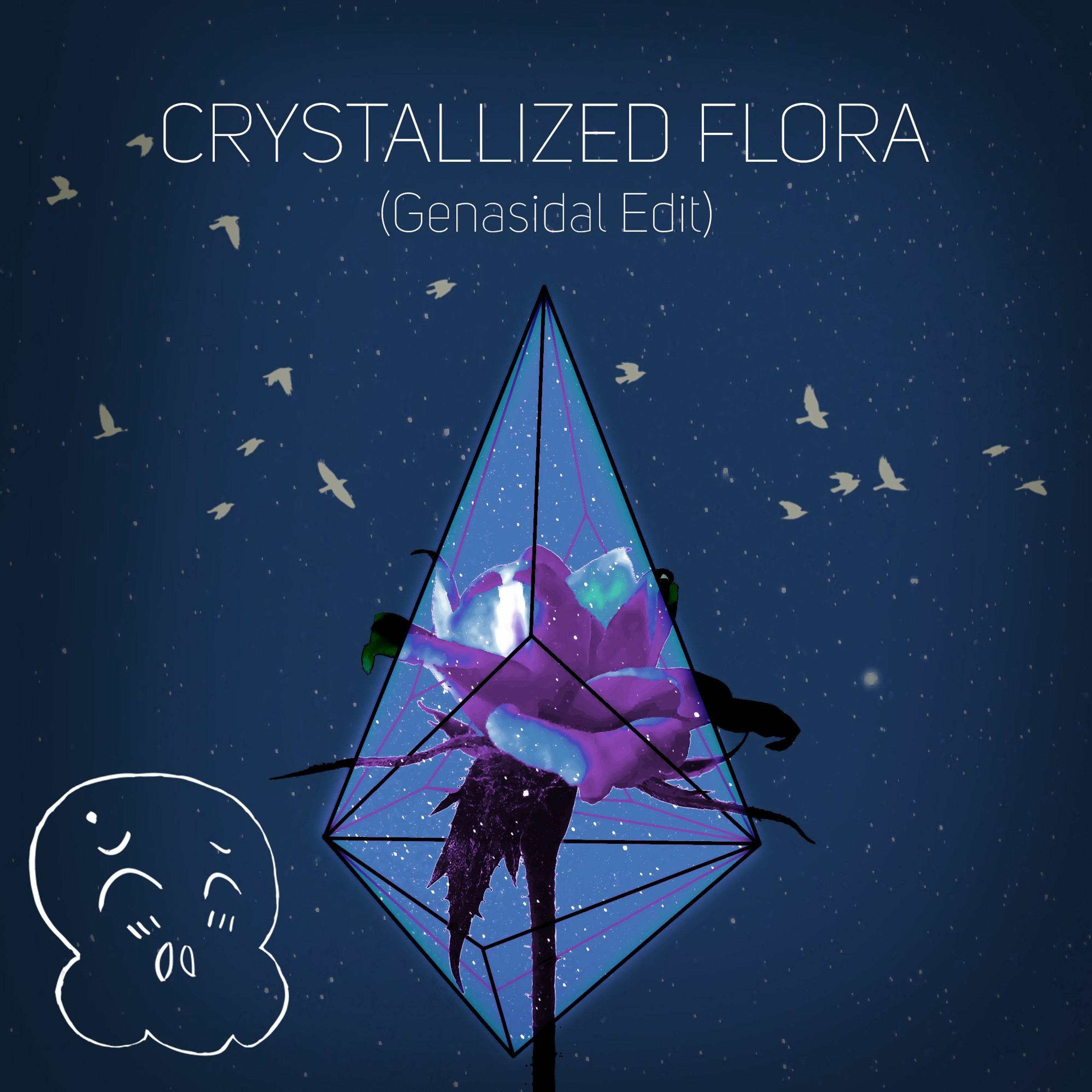 Crystalized Flora (Genasidal Edit) episode artwork