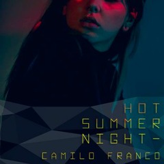 David Tavare - Hot Summer Night (Camilo Franco Remix)