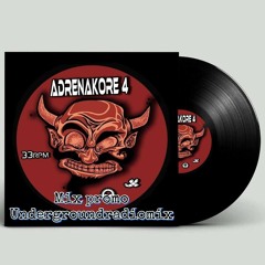 Mix Promo AdrénaKore 04 @UndergroundradioMix mixé par NeuroleptiK