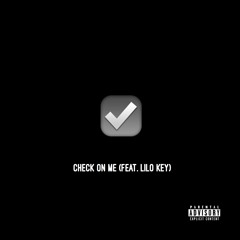 Revert - Check On Me (Feat. Lilo Key)