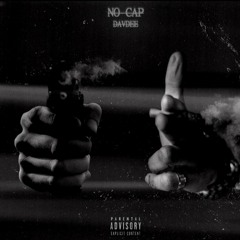 (NEW) DAVDEE - NO CAP (Prod. by SOZE413)