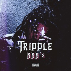 ViLL - Triple BBB's (prod. Josh Petruccio)