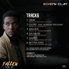 Echow Clay-Glory Ft. Adakole William (Prod. By Craybeatz)