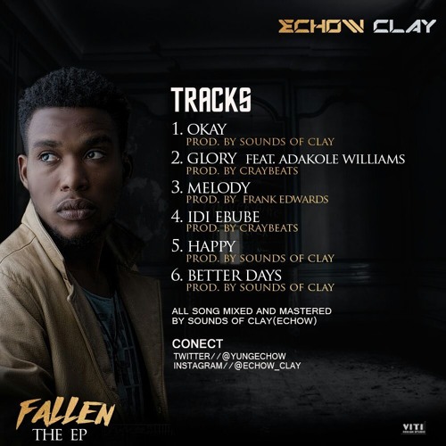 Echow Clay-Glory Ft. Adakole William (Prod. By Craybeatz)