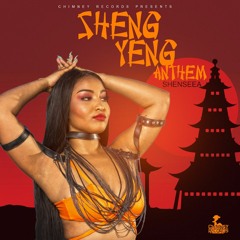 Shenseea - ShengYeng Anthem