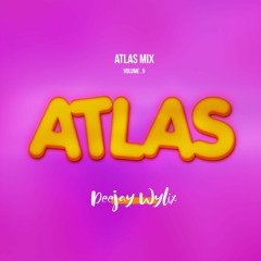 Atlas mix Vol.9 - Dj Wylix