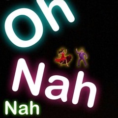 Oh Na Na - Yhubbz ft Khalil Wilson