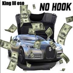 king lil oso -No Hook