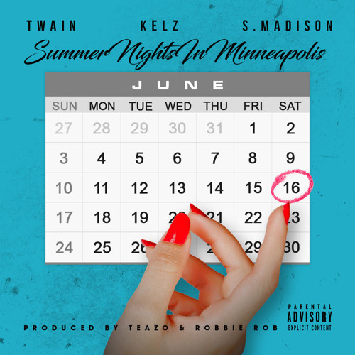 SummerNightsInMinneapolis f/Kelz & S.Madison