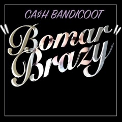 BOMAR BRAZY(PROD. BY GoldClips)