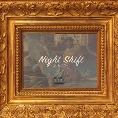 NIGHtSHIFt (feat. East Co$)
