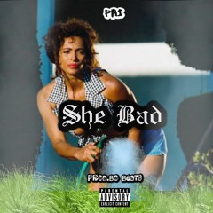 Pai - She Bad (Prod.Bo Beats)