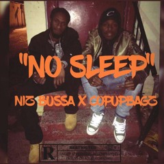 CopUpBagz-(No Sleep Ft. Niz Bussa)
