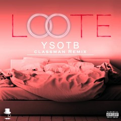 Loote - Your Side Of The Bed (classman Remix)