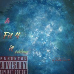 Fit 4 It Prod.Heem
