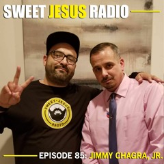 Ep. 85 "Perspective" - Jimmy Chagra, Jr.