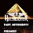 Holyblaster Part. Metroidd Psy - Pyramids   "OUTNOW FREE DL"