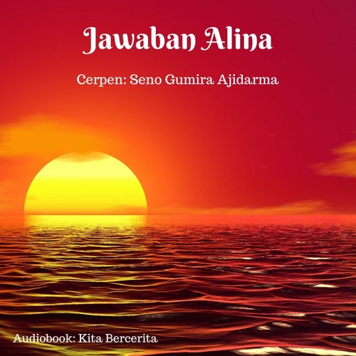 Jawaban Alina Sepotong Senja Untuk Pacarku By Erny Binsa