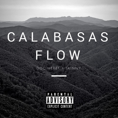 Doc Heref x BlackRabbit Skinny-Calabasas Flow