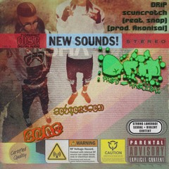 scumcrotch - DRiP (feat. snap) [prod. akonisai]