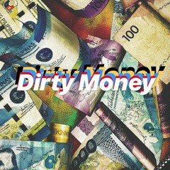 Dirty Money (prod. VOID LORD)