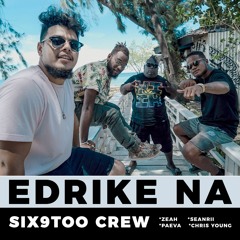 SEAN RII X PAEVA X CHRIS YOUNG X ZEAH - EDRIKE NA (2018)