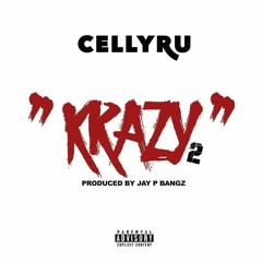 Celly Ru - Krazy 2