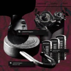 604 - Missed call(feat.Nopi , corna)