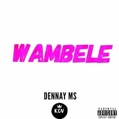Wambele - DennayMS