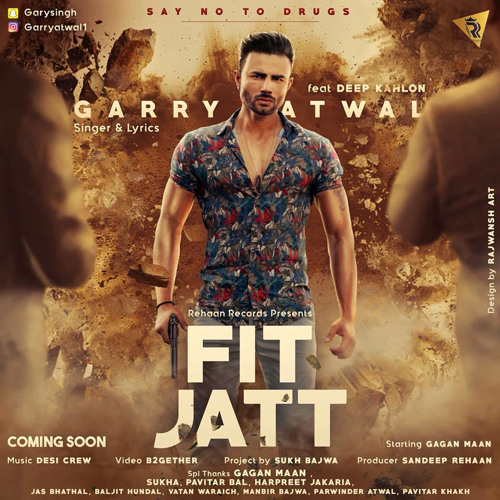 Fit Jatt By Garry Atwal Ft Deep Kahlon