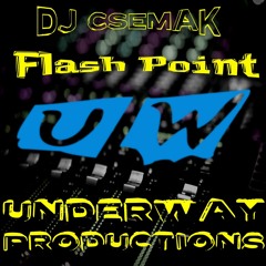 Dj Csemak - Flash Point  (Original Mix) Coming Soon