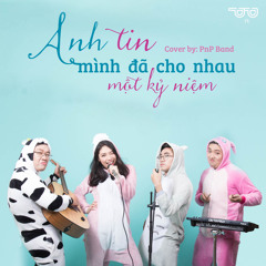 Anh Tin Mình Đã Cho Nhau Một Kỷ Niệm (Acoustic Cover)