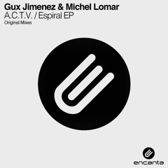 Gux Jimenez & Michel Lomar - Espiral