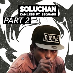 Kamlesh- SOLUCHAN [Ssquare Remix]