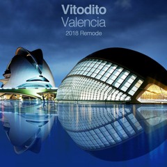Vitodito - Valencia (2018 Remode)