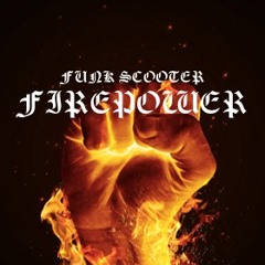 Funk Scooter - Firepower