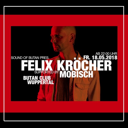 MOBISCH @ Butan | Wuppertal | 18.05.2018 | SOB w/ Felix Kröcher