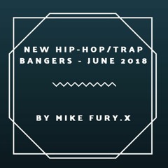 Hip Hop/Trap Remixes - by Mike Fury.X