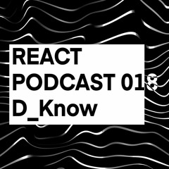React Podcast 018 - D_Know