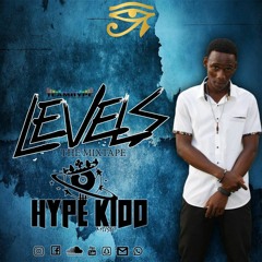 Levels The Mixtape #HYPE-KIDD-MUSIC