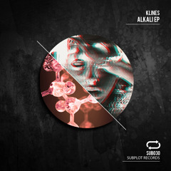 SUB030 : kLines - Alkali (Original Mix)