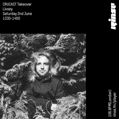 Crucast Takeover: Livsey - 2nd June 2018