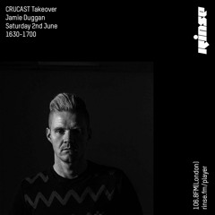 Crucast Takeover: Jamie Duggan - 2nd June 2018