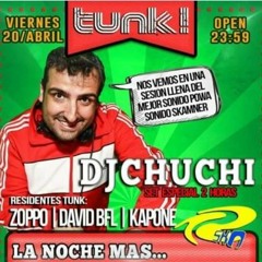 DJ CHUCHI @ TUNK - REMEMBER SKAMNER 2010-2012